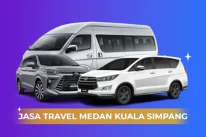 jasa travel medan kuala simpang