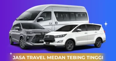 jasa travel medan tebing tinggi