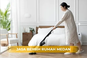 jasa bersih rumah di medan